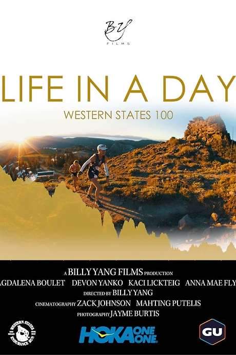 LIFE IN A DAY - The Western States 100 Mile Endurance Run